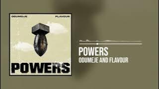Flavour, Odumeje - Powers