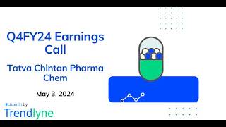 Tatva Chintan Pharma Chem Earnings Call for Q4FY24