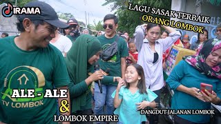 LAGU SASAK LEGENDARIS | ALE-ALE ~ LOMBOK EMPIRE | IRAMA DOPANG DANGDUT JALANAN LOMBOK