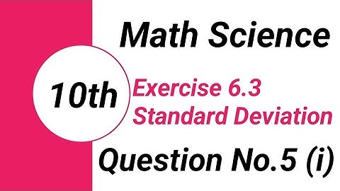 Question 5 Exercise 6.3 Chapter 6 | Standard Deviation Math Class 10 | Bright Sparks Academy