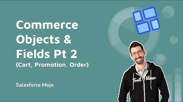Commerce Cloud Objects & Fields Pt2