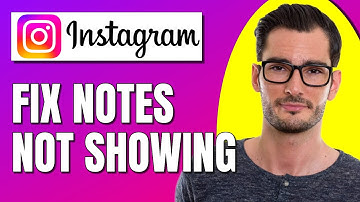 How To Fix Instagram Notes Feature Not Showing (Quick Fix)