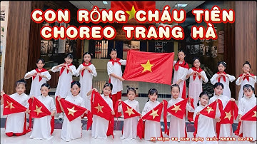 CON RỒNG CHÁU TIÊN REMIX | CHOREO TRANG HÀ | DANCE KID | KỈ NIỆM 80 năm QUỐC KHÁNH 02/09