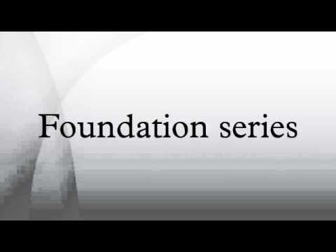 Foundation series