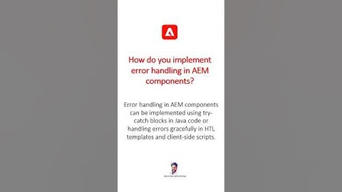 How to implement error handling in AEM #aem #aeminterviewquestions #adobeexperiencemanager