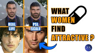 What Women Truly Find Attractive ? PSL Scale Vs Real Life  (blackpill)