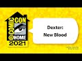Dexter: New Blood | Comic-Con@Home 2021