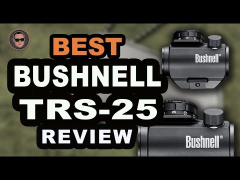 Bushnell TRS-25 Review 🔴 (2020 Guide) | Gunmann