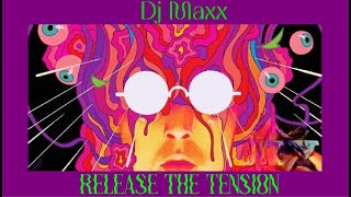Dj Maxx   Release The Tension