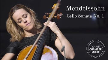 PLANET CHAMBER MUSIC – Felix Mendelssohn: Cello Sonata No. 1 / Sol Gabetta, Bertrand Chamayou