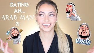 DATING AN ARAB MAN?!