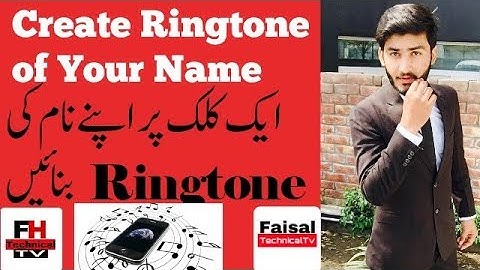 How to Make Ringtone of Your Name in easy way just 1 Click Urdu/Hindi
