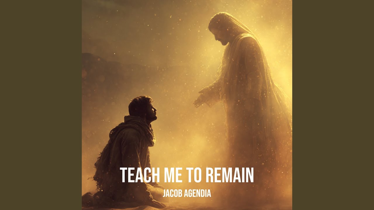 Teach Me to Remain
