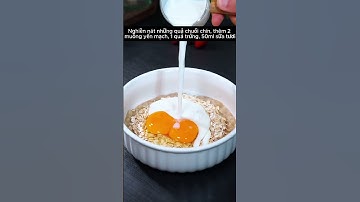 Cách làm món món Bánh chuối yến mạch thơm ngon