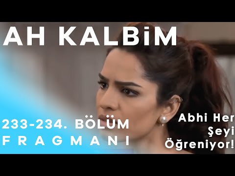 Ah Kalbim 233. ve 234. Bölüm Fragmanı - Abhi Her Şeyi Öğreniyor!