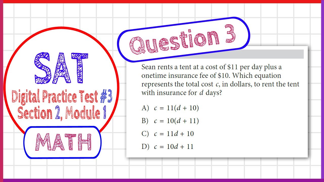 Question 3 from SAT Digital Practice Test #3, MATH Section 2 Module 1 ...