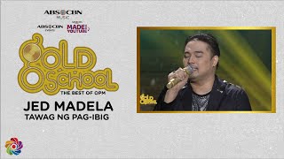 Tawag Ng Pag-Ibig - Jed Madela | Gold School presents Jed Madela sings Cinderella & Sampaguita Hits