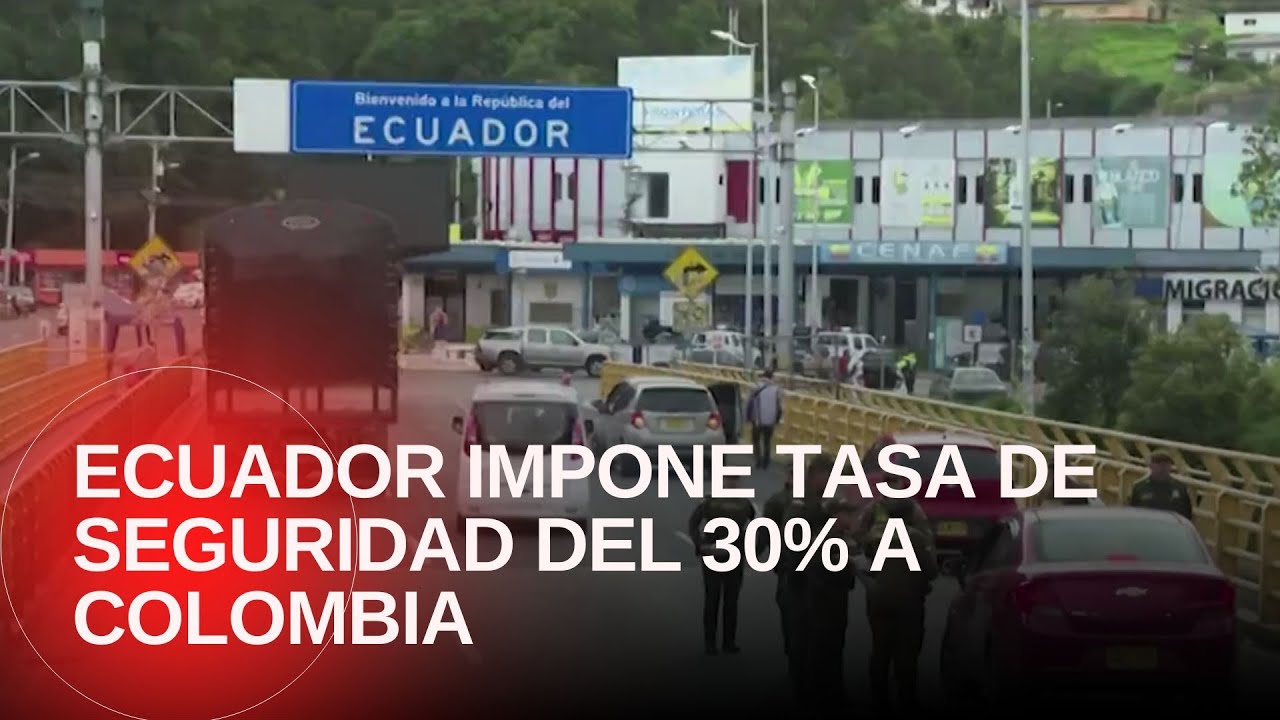 Presidente de Ecuador Daniel Noboa impone tasa de seguridad del 30% a importaciones colombianas
