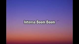 Intenso Boom Boom | Lyrics