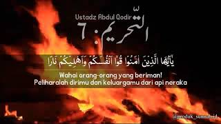 Ustadz Abdul Qodir || At-Tahrim: 6