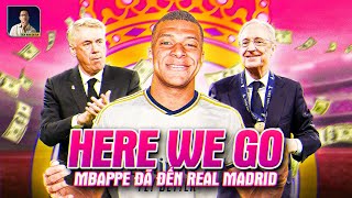 HERE WE GO: MBAPPE SẼ ĐẾN REAL MADRID!