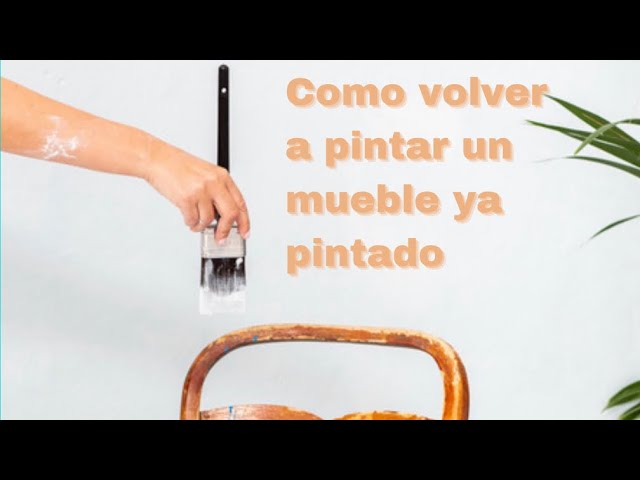 Te dejamos 3 tips para pintar muebles de madera sin lijar - Pinturas TEKNO  - Pinturas Perfectas