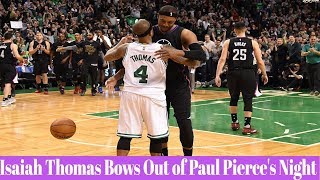 Isaiah Thomas Bows Out of Paul Pierce's Night (2018)