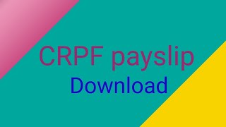 CRPF Payslip Download screenshot 1