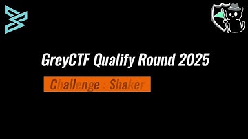GreyCTF 2025 Crypto writeup - Shaker..