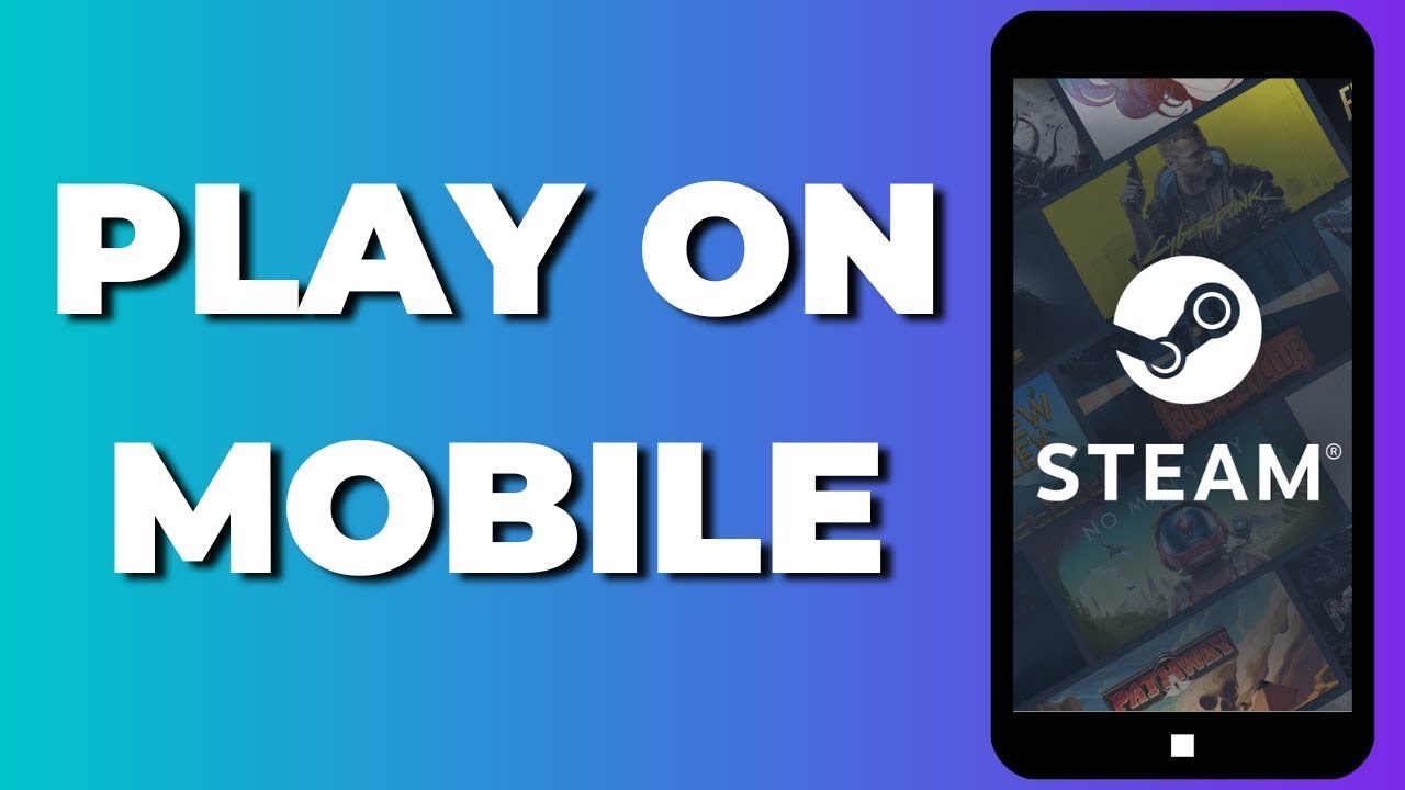 How To Play Steam Games On Your Phone 