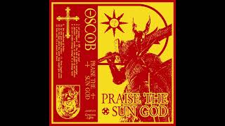 OSCOB  praise the sun god