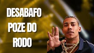 MC POZE DO RODO -  MC POZE DO RODO DESABAFO