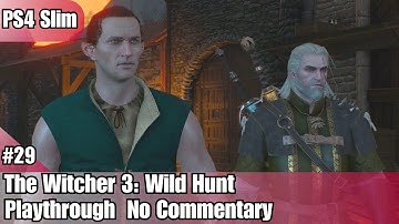 The Witcher 3: Of Swords and Dumplings | Ep [29] PS4 Slim No Commentary