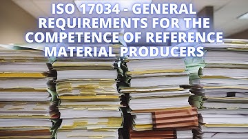 ISO 17034:2016 General Requirements for the Competence of Reference Material Producers