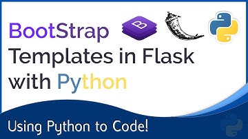 Advanced Operations In Flask : Adding Bootstrap Templates, CSS, and Images!