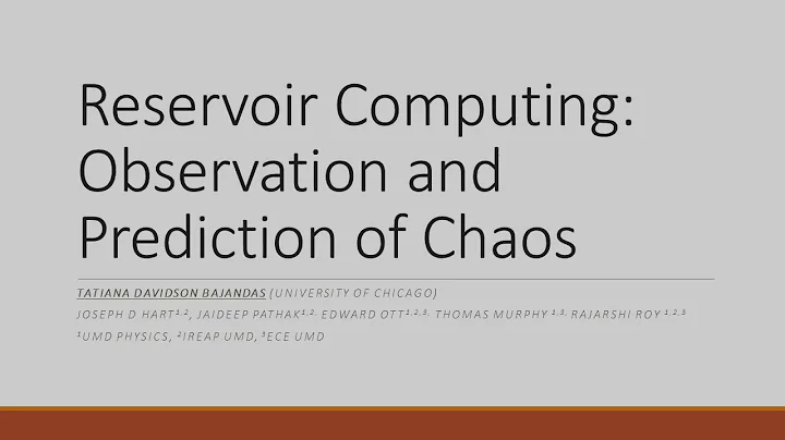 Reservoir Computing and Chaos (Tatiana Davidson Ba...