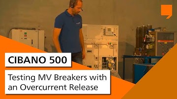 Testing MV Breakers with an Overcurrent Release