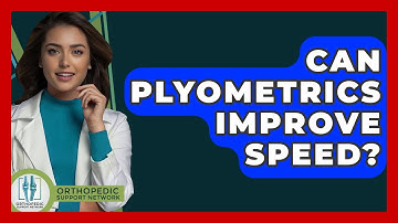Can Plyometrics Improve Speed? - Orthopedic Support Network