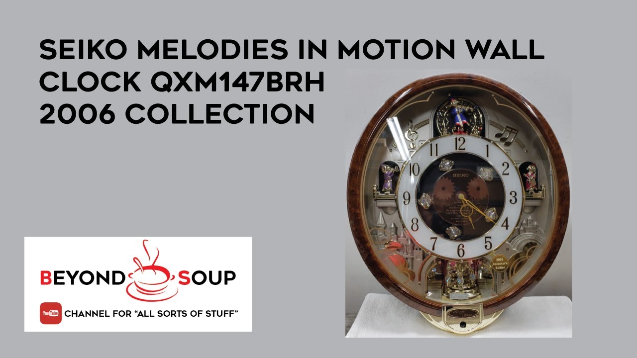 Seiko Melodies In Motion Clock (QXM154BRH) 2006 Collector's Edition -  YouTube