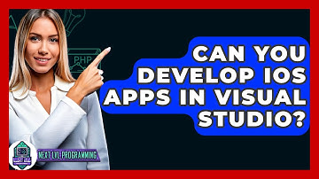 Can You Develop iOS Apps In Visual Studio? - Next LVL Programming