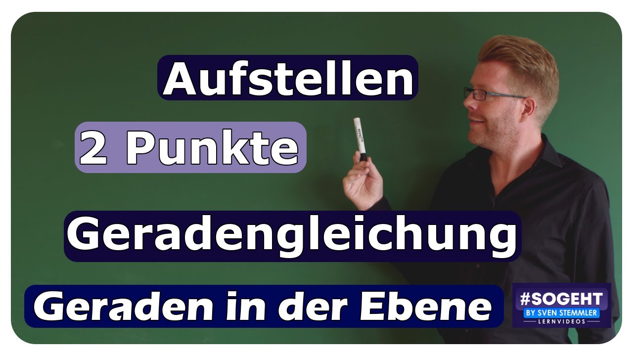 Vorschaubild zum Lernvideo "Geradengleichung aufstellen | Punkt, Punkt - einfach und anschaulich erklärt"