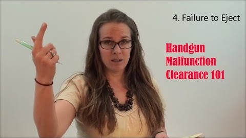 Handgun Malfunction Clearance 101 (Ep. 5):  Failure to Eject
