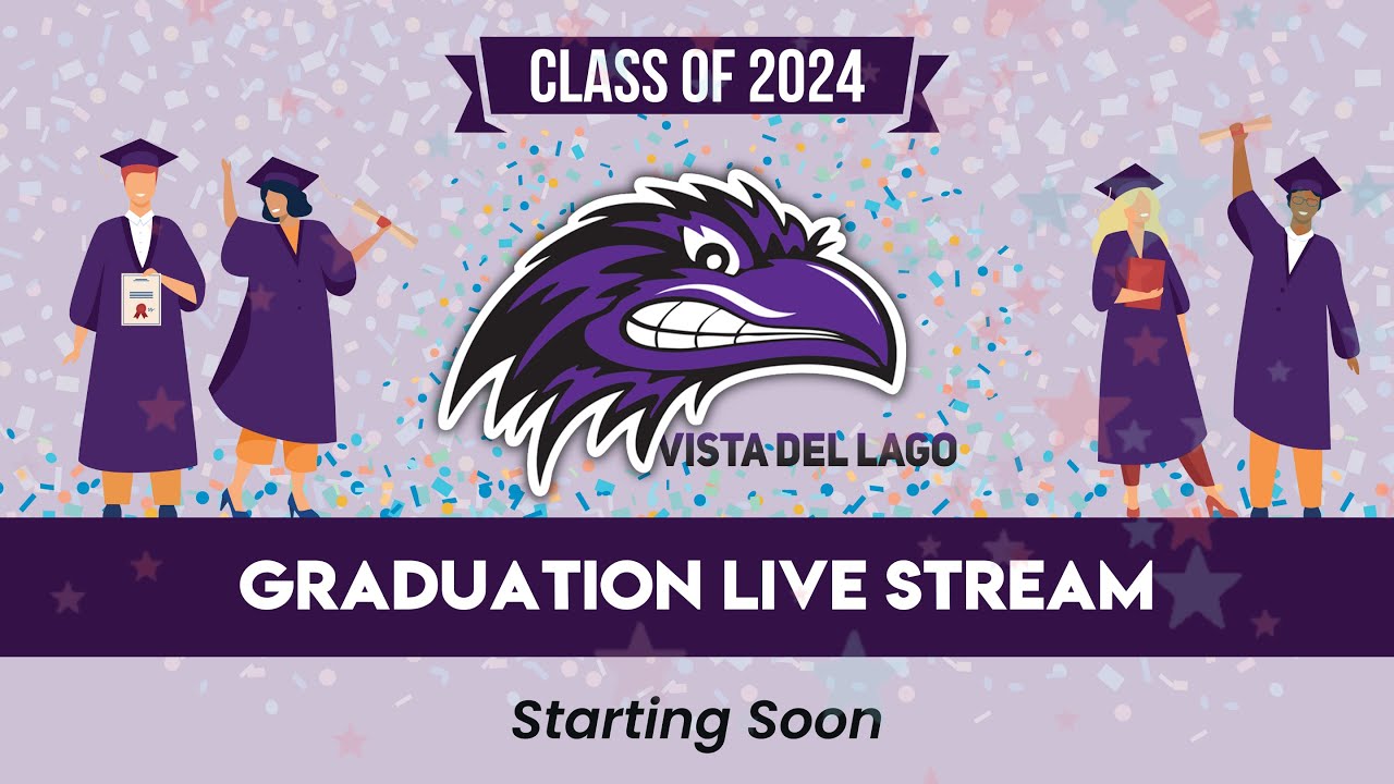 live-vista-del-lago-high-school-graduation-2024-youtube