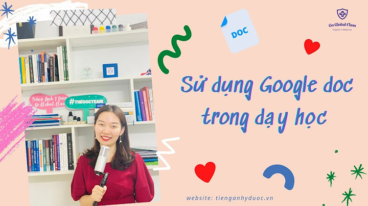 Hướng dẫn sử dụng google docs để tạo online survey