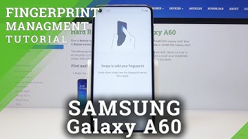 How to Add Fingerprint to Samsung Galaxy A60 - Best Lock Method