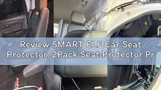 Review SMART ELF Car Seat Protector, 2Pack Seat Protector Protect Child Seats with Thickest Padding