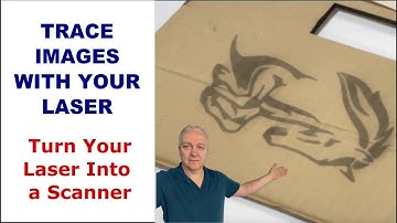 HOW TO TRACE IMAGES WITH YOUR LASER // Turn Your Camera-Enabled Laser Cutter into a Scanner