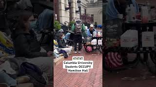 🇵🇸 Columbia Students Occupy Hamilton Hall Close Down Doors Campus Is In Lockdown