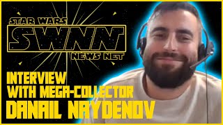 Interview With Star Wars Mega-Collector DANAIL NAYDENOV