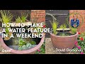 David domoney how to make a water feature in a weekend